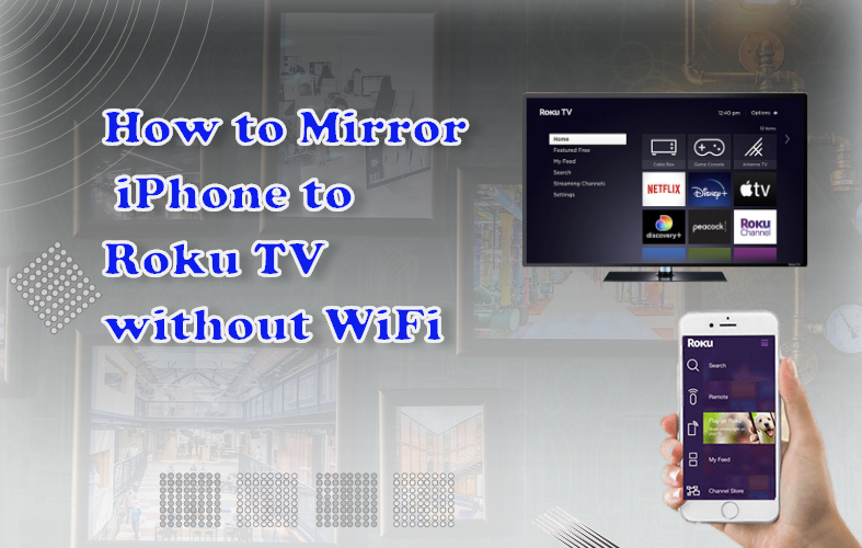 How to Mirror iPhone to Roku TV without WiFi