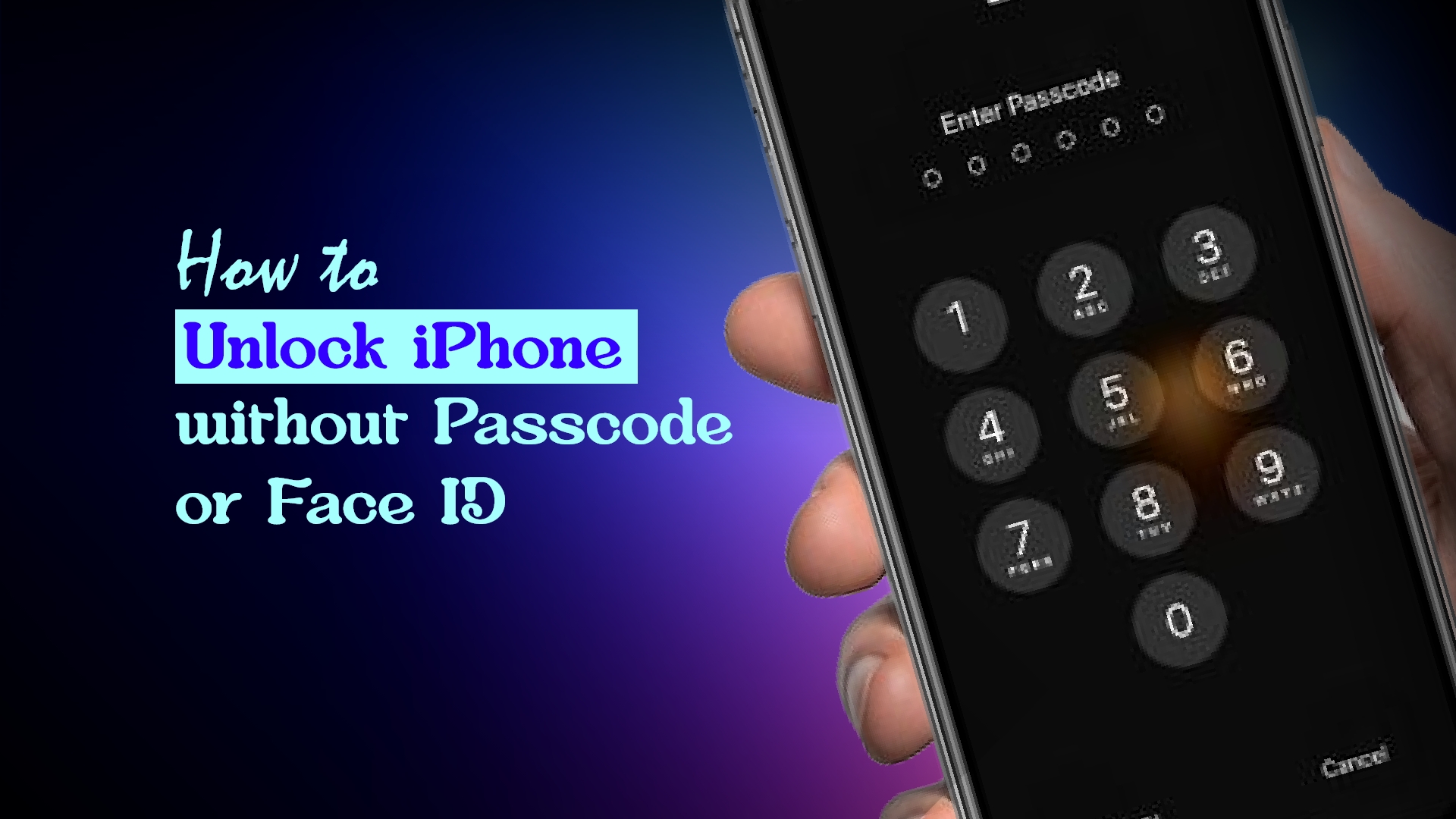How to Unlock iPhone without Passcode or Face ID – A Detail Guide