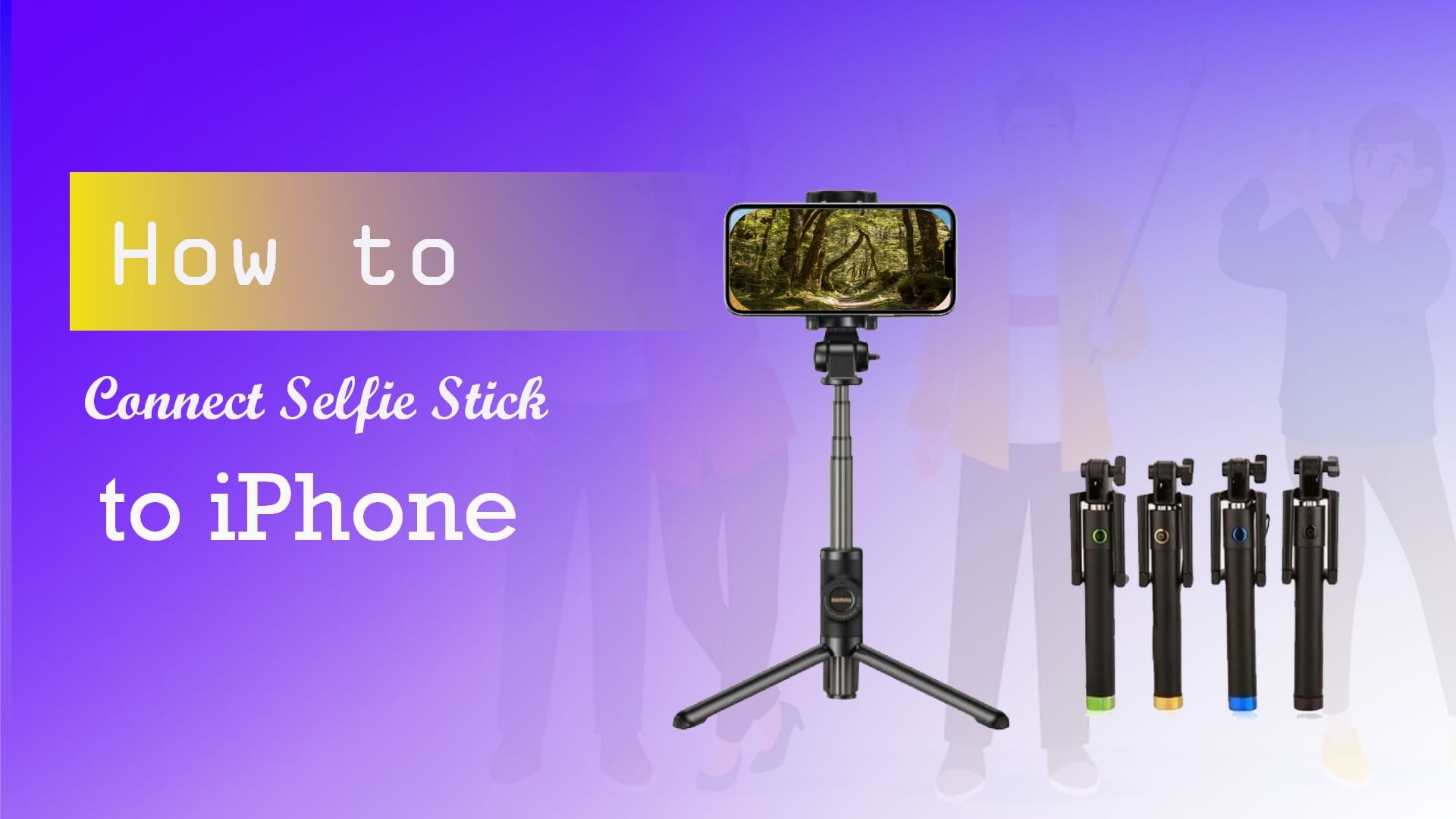 How to Connect Selfie Stick to iPhone
