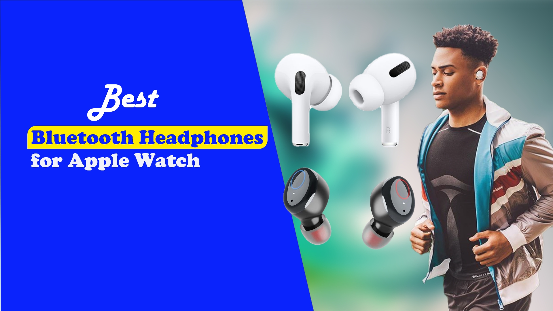 Best Bluetooth Headphones for Apple Watch in 2023