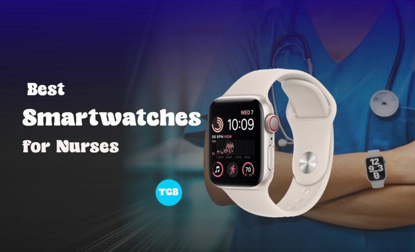 Best Smartwatches for Nurses in 2023