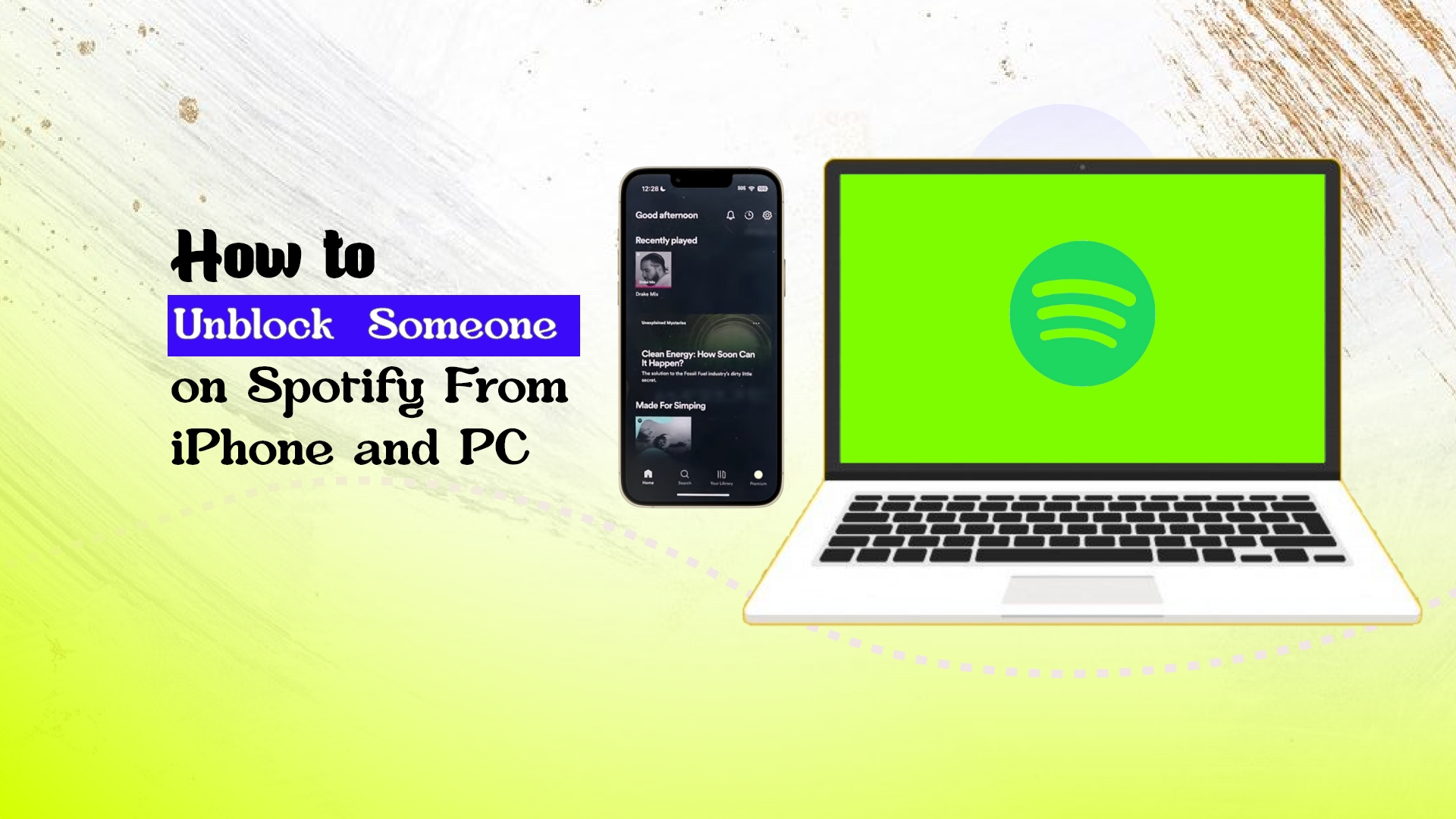 How to Unblock Someone on Spotify from iPhone, Android, or Computer
